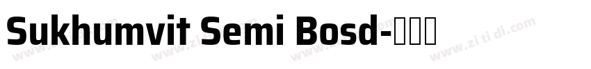 Sukhumvit Semi Bosd字体转换